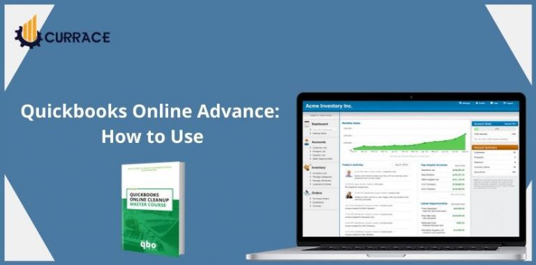 Quickbooks Online Advance: How To Use - Currace